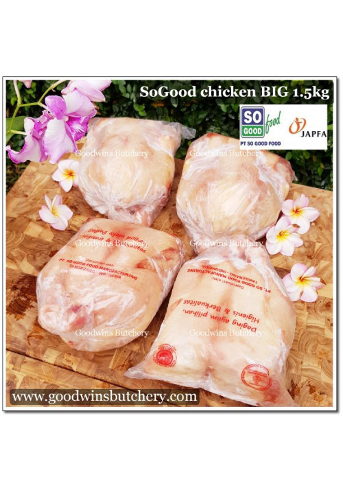 Chicken WHOLE BIG ayam utuh besar SOGOOD FOOD frozen +/- 1.5kg (price/kg)